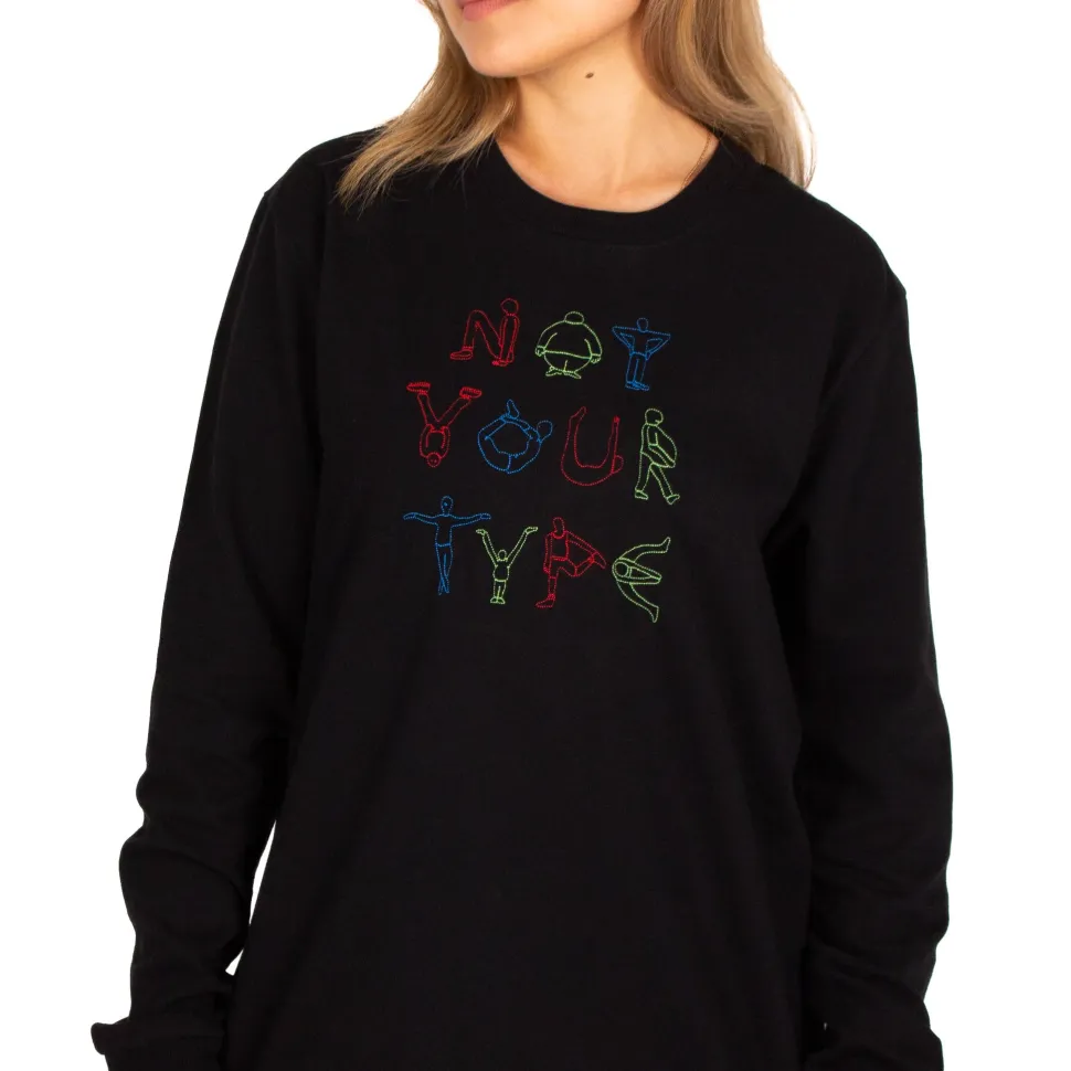Not Your Type : Everybody Long Sleeve T-Shirt-Black